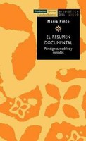 El resumen documental. Paradigmas, modelos y métodos