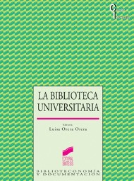 La biblioteca univeristaria: análisis en su entorno híbrido