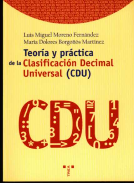 TEORIA Y PRACTICA DE LA CLASIFICACION DECIMAL UNIVERAL 