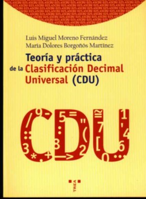 TEORIA Y PRACTICA DE LA CLASIFICACION DECIMAL UNIVERAL 