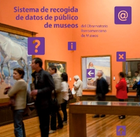 Sistema de recogida de datos de público de museos del Observatorio Iberoamericano de Museos