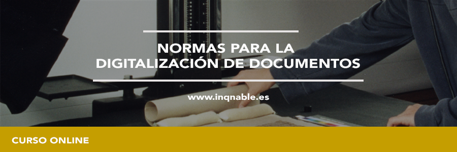 Curso de Normas para la Digitalización de Documentos